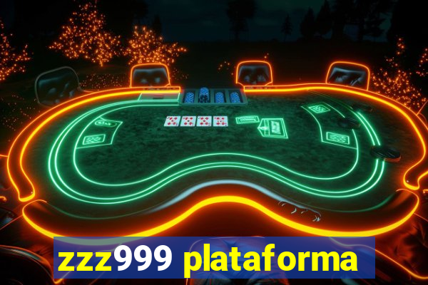 zzz999 plataforma